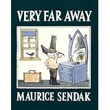 Very Far Away by Maurice Sendak