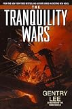 The Tranquility Wars (Bantam Spectra Book) Gentry Lee