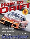 How to Drift: The Art of Oversteer (S-A Design)