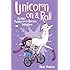Unicorn on a Roll: Another Phoebe and Her Unicorn Adventure