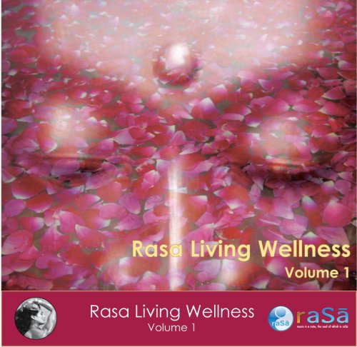 CD-Charts  Music : Rasa Living Wellness, Vol. 1