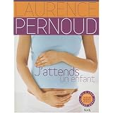 J'attends un enfantpar Laurence Pernoud
