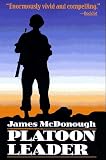 Platoon Leader: A Memoir of Command in Combat