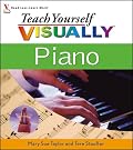 Teach Yourself VISUALLY Piano (Teach Yourself Visually)