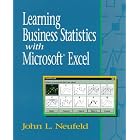 Learning Business Statistics with Microsoft Excel 5.0 by  John L. Neufeld