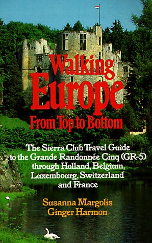 City Travel Guides Discounted  Books : SC-WALKING EUROPE (Sierra Club Adventure Travel Guides)