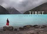 Tibet: Culture on the Edge