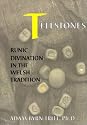 Tellstones: Runic Divination in the Welsh Tradition