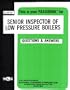 Senior Inspector of Low Pressure Boilers (Career Examination Ser C2272)
