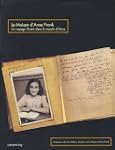 La Maison d'Anne Frank : Un voyage il...