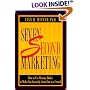 Seven Second Marketing : How to Use Memory Hooks to Make You Instantly Stand Out in a Crowd