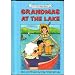 Grandmas at the Lake (An I Can Read Book)