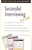 Successful interviewing in a week