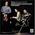 Ravel : Sonates et Trio