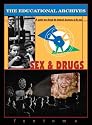 The Educational Archives: Sex & Drugs