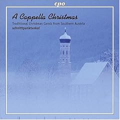 A Cappella Christmas: Traditional Christmas Carols from Southern Austria