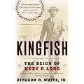 Kingfish: The Reign of Huey P. Long book cover