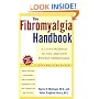 The Fibromyalgia Handbook: A 7-Step Program to Halt and Even Reverse Fibromyalgia