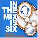 In the Mix Is Six: Mixed by Hyper and Bass Kleph