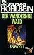Die Enwor- Saga (Bd. 1). Der wandernde Wald