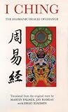 I Ching: The Shamanist Oracle of Change