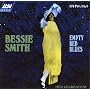 Empty Bed Blues: Bessie Smith