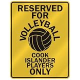 RESERVED FOR  V-OLLEYBALL COOK ISLANDER PLAYERS ONLY  PARKING SIGN COUNTRY COOK ISLANDS