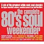 The Complete 80's Soul Weekender