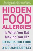 Hidden Food Allergies: Is What You Eat Making You Ill?