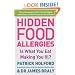 Hidden Food Allergies: Is What You Eat Making You Ill?