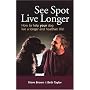 See Spot Live Longer