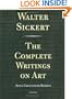 Walter Sickert: The Complete Writings on Art