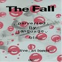 Perverted by Language/Live at Leeds