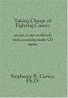 Taking Charge Of Fighting Cancer: An Easy To Use Workbook With A Soothing Audio Cd Inside