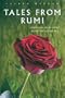 Tales from Rumi: Essential Selections from the Mathnawi (Sacred Wisdom)