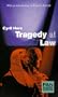 Tragedy at law