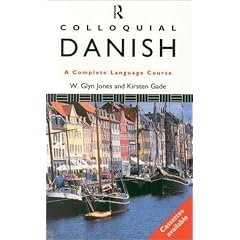Colloquial Danish: A Complete Language Course (Colloquial Series)