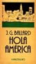 Hola America (Spanish Edition)