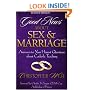 Good News About Sex and Marriage: Answers to Your Honest Questions About Catholic Teaching