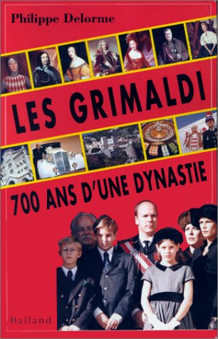 City Travel Guides Discounted  Books : Les Grimaldi: 700 ans d'une dynastie
