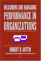 Measuring and Managing Performance in Organizations