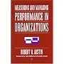 Measuring and Managing Performance in Organizations