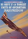 US Navy F-14 Tomcat Units of Operation Iraqi Freedom (Combat Aircraft)
