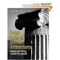 Design and Use of Software Architectures: Adopting and Evolving a Product-Line Approach