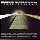 Search : Return to the Dark Side of the Moon: A Tribute to Pink Floyd