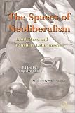 The Spaces of Neoliberalism: Land, Place, and Family in Latin America