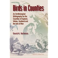 Birds in Counties: An Ornithological Bibliography of the Counties of England, Wales, Scotland and the Isle of Man