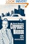 Corporate Warrior: A Novel Based on the Life of Lee Iacocca