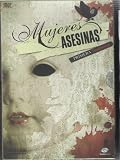 Mujeres Asesinas Primera Temporada (Killer Women Season 1)