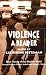 Book Violence: A Reader (Main Trends of the Modern World)